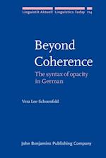 Beyond Coherence