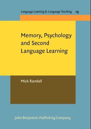 Memory, Psychology and Second Language Learning