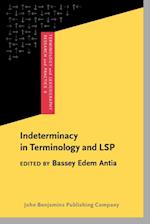 Indeterminacy in Terminology and LSP