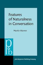 Features of Naturalness in Conversation