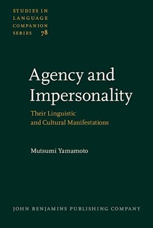 Agency and Impersonality