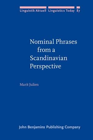 Nominal Phrases from a Scandinavian Perspective