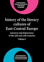 History of the Literary Cultures of East-Central Europe