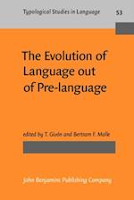 Evolution of Language out of Pre-language