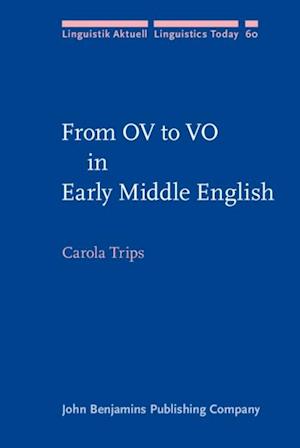 From OV to VO in Early Middle English