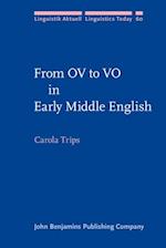 From OV to VO in Early Middle English