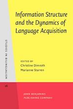 Information Structure and the Dynamics of Language Acquisition