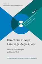 Directions in Sign Language Acquisition