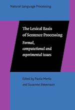 Lexical Basis of Sentence Processing
