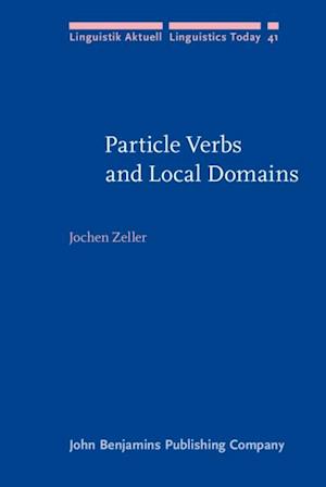 Particle Verbs and Local Domains