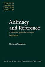 Animacy and Reference
