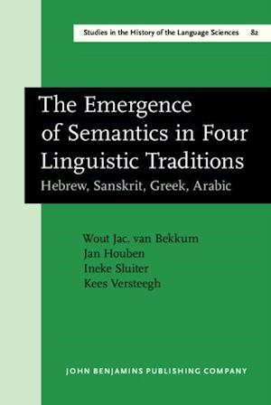 Emergence of Semantics in Four Linguistic Traditions