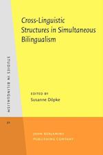 Cross-Linguistic Structures in Simultaneous Bilingualism