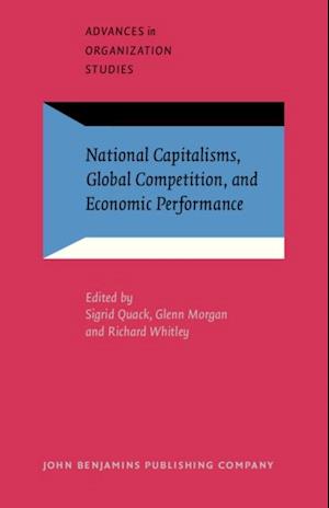 National Capitalisms, Global Competition, and Economic Performance