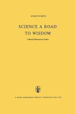 Science a Road to Wisdom