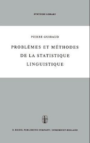 Problemes Et Methodes De La Statistique Linguistique