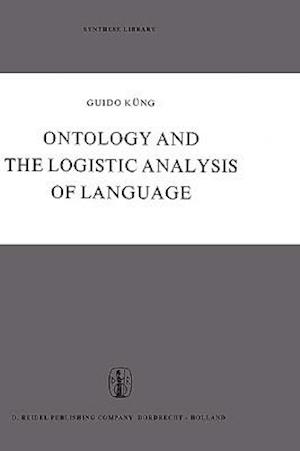 Ontology and the Logistic Analysis of Language