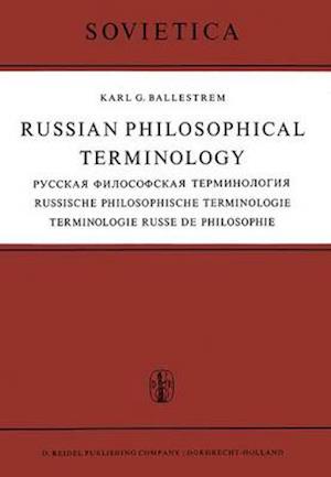 Russian Philosophical Terminology /                                  / Russische Philosophische Terminologie / Terminologie Russe de Philosophie