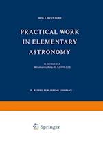 Practical Work in Elementary Astronomy