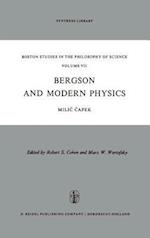 Bergson and Modern Physics