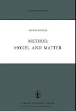 Method, Model and Matter