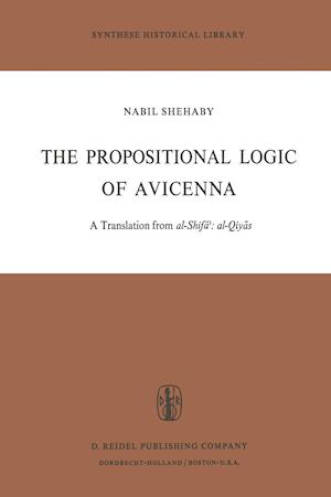 The Propositional Logic of Avicenna