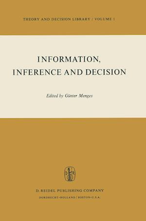 Information, Inference and Decision