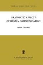 Pragmatic Aspects of Human Communication