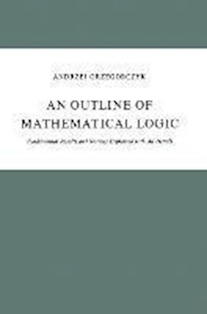 An Outline of Mathematical Logic