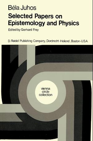 Selected Papers on Epistemology and Physics