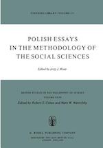 Polish Essays in the Methodology of the Social Sciences