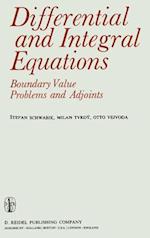 Differential and Integral Equations: Boundary Value Problems and Adjoints