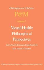 Mental Health: Philosophical Perspectives