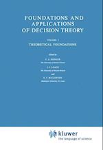 Foundations and Applications of Decision Theory