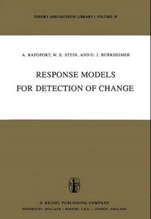 Response Models for Detection of Change