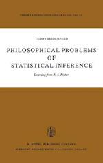 Philosophical Problems of Statistical Inference