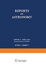 Reports on Astronomy