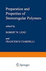 Preparation and Properties of Stereoregular Polymers