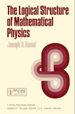 The Logical Structure of Mathematical Physics