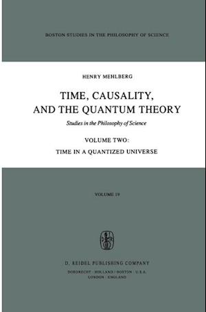 Time, Causality, and the Quantum Theory