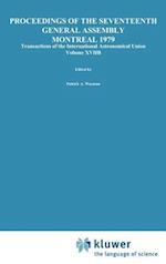Transactions of the International Astronomical Union, Volume XVIIB