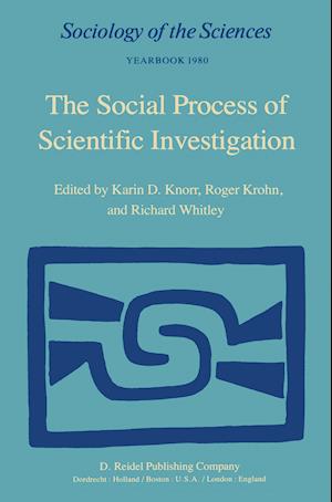 The Social Process of Scientific Investigation