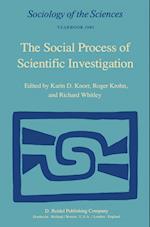 The Social Process of Scientific Investigation