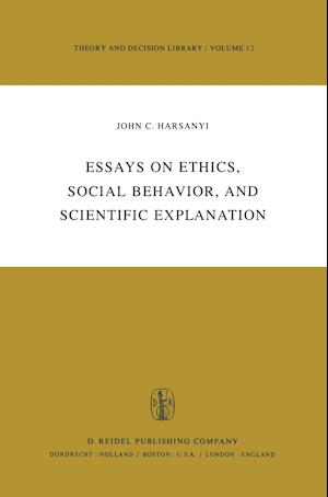 Essays on Ethics, Social Behaviour, and Scientific Explanation