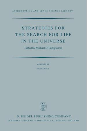 Strategies for the Search for Life in the Universe