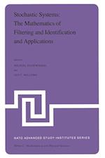 Stochastic Systems: The Mathematics of Filtering and Identification and Applications