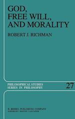 God, Free Will, and Morality