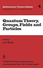 Quantum Theory, Groups, Fields and Particles
