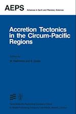 Accretion Tectonics in the Circum-Pacific Regions