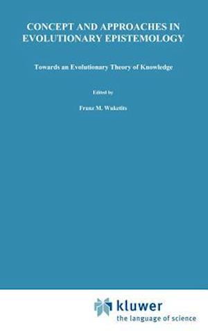 Concepts and Approaches in Evolutionary Epistemology